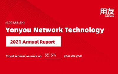 Yonyou Network Technology Announces its Annual Report 2021, Cloud Services Revenue Up 55.5% Year-on-Year